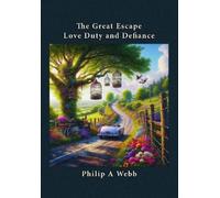 Philip A Webb The Great Escape (Tascabile)