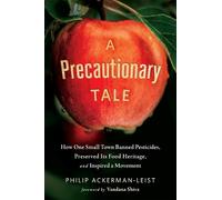 Philip Ackerman-Leist A Precautionary Tale (Tascabile)