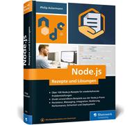 Philip Ackerman Node.js - Rezepte und Lösungen: Das Nachschlagewerk (Tascabile)