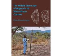 Philip Allswort The Middle Stone Age of Nigeria in its West African (Tascabile)