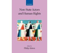 Philip Alston Non-State Actors and Human Rights (Tascabile)