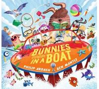 Philip Ardagh Bunnies in a Boat (Copertina rigida) Sunny Town Bunnies