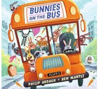 Philip Ardagh Bunnies on the Bus (Copertina rigida) Sunny Town Bunnies