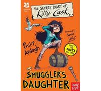 Philip Ardagh National Trust: The Secret Diary of Kitty Cask, Smuggl (Tascabile)