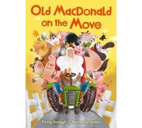 Philip Ardagh Old MacDonald on the Move (Copertina rigida) (PRESALE 14/08/2025)