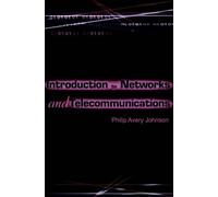 Philip Avery Johnson Introduction to Networks and Telecommunications (Tascabile)