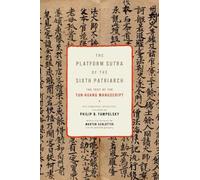 Philip B. Yampolsky The Platform Sutra of the Sixth Patriarch (Tascabile)