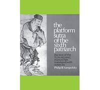 Philip B. Yampolsky The Platform Sutra of the Sixth Patriarch (Tascabile)