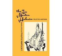 Philip B. Yampolsky The Zen Master Hakuin (Tascabile)