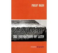 Philip Baldi The Foundations of Latin (Copertina rigida)