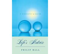 Philip Ball Life's Matrix (Tascabile)