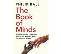 Philip Ball The Book of Minds (Tascabile)
