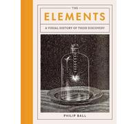 Philip Ball The Elements (Copertina rigida)