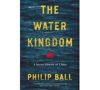Philip Ball The Water Kingdom (Tascabile)