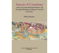 Philip Benedict Season of Conspiracy (Tascabile)