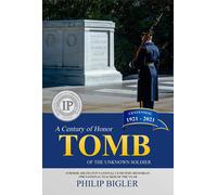 Philip Bigler Tomb of the Unknown Soldier (Copertina rigida)