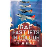 Philip Birtles RAF Fast Jets in Colour (Tascabile) (PRESALE 30/07/2025)