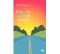 Philip Booth Towards a Liberal Utopia? (Copertina rigida)