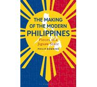 Philip Bowring The Making of the Modern Philippines (Tascabile)