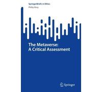 Philip Brey The Metaverse: A Critical Assessment (Tascabile)