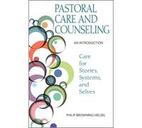 Philip Browning Helsel Pastoral Care and Counseling (Tascabile)