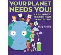 Philip Bunting Your Planet Needs You (Copertina rigida)