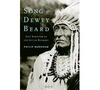 Philip Burnham Song of Dewey Beard (Tascabile)