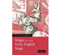 Philip Butterworth Magic on the Early English Stage (Tascabile)