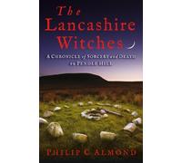 Philip C. Almond The Lancashire Witches (Tascabile)