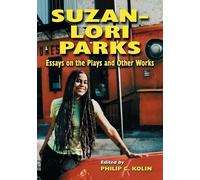 Philip C. Kolin Suzan-Lori Parks (Tascabile)