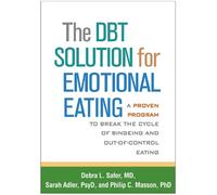 Philip C. Masson Debra L. Safer Sara The DBT Solution for Emotional (Tascabile)