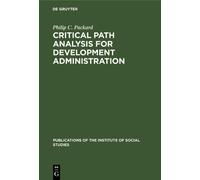 Philip C. Packa Critical path analysis for development admini (Copertina rigida)