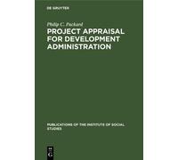 Philip C. Packa Project appraisal for development administrat (Copertina rigida)