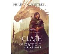 Philip C Quaintrell A Clash of Fates (Copertina rigida) Echoes Saga