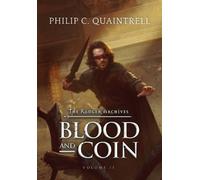 Philip C Quaintrell Blood and Coin (Copertina rigida) Ranger Archives