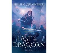Philip C Quaintrell Last of the Dragorn (Tascabile) Echoes Saga