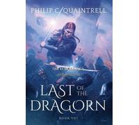 Philip C Quaintrell Last of the Dragorn (Copertina rigida) Echoes Saga