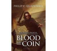 Philip C Quaintrell Quaintrell, Philip, C. Blood and Coin (Tascabile)