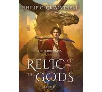 Philip C Quaintrell Relic of the Gods (Copertina rigida) Echoes Saga