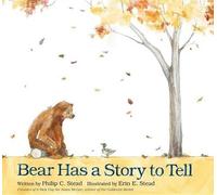 Philip C Stead Bear Has a Story to Tell (Copertina rigida)
