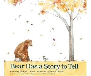 Philip C Stead Bear Has a Story to Tell (Copertina rigida)