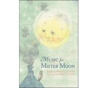 Philip C. Stead Music for Mister Moon (Copertina rigida)