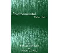 Philip Cafaro Environmental Virtue Ethics (Tascabile)