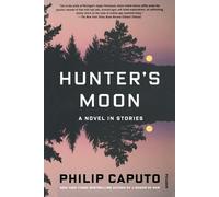 Philip Caputo Hunter's Moon (Tascabile)