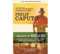 Philip Caputo Means of Escape (Tascabile)