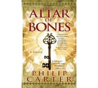 Philip Carter Altar of Bones (Tascabile)
