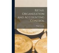 Philip Carthage Retail Organization and Accounting Control (Tascabile)