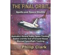Philip Clark The Final Orbit (Copertina rigida)