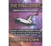 Philip Clark The Final Orbit (Copertina rigida)