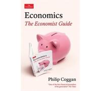 Philip Coggan Economics: The Economist Guide (Tascabile)